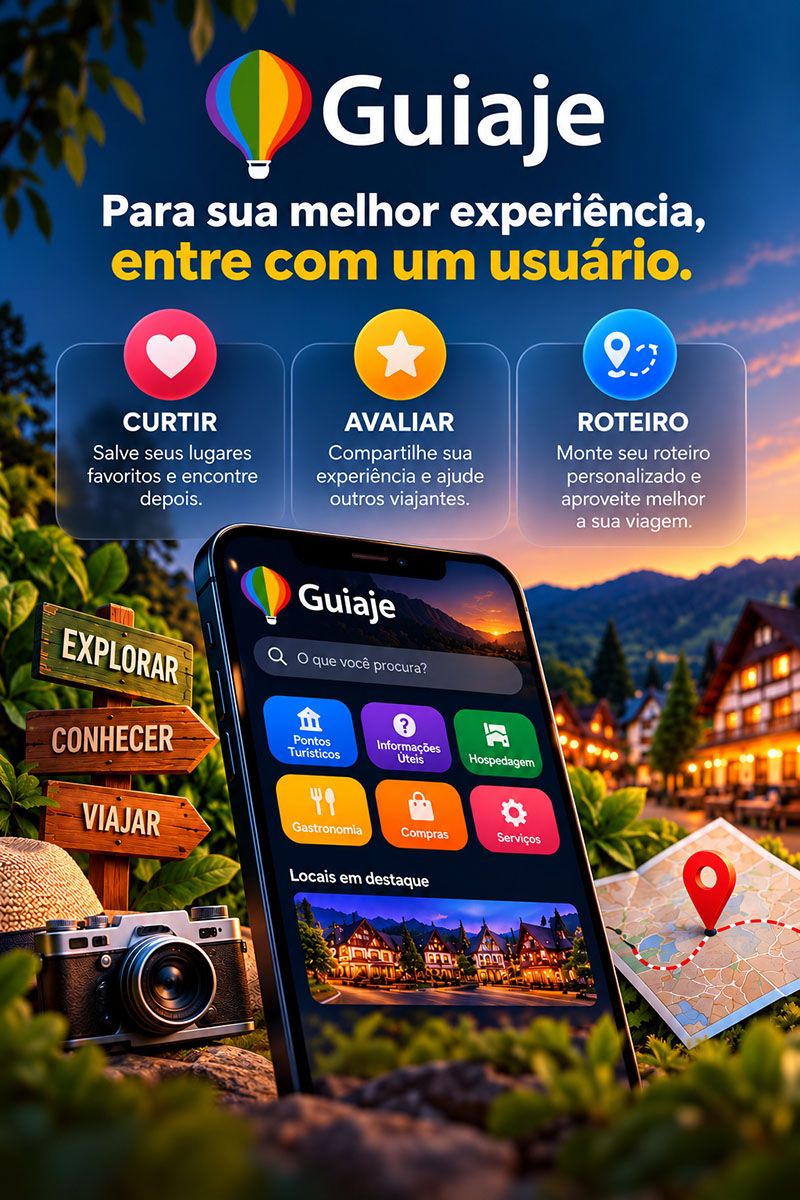 Para sua melhor experiência, entre com um usuário: curtir, avaliar e montar seu roteiro.